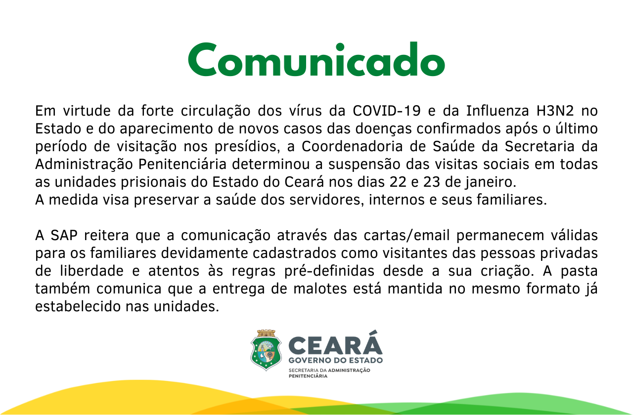 ATENÇÃO – VISITAS SOCIAIS SUSPENSAS EM TODAS AS UNIDADES PRISIONAIS DO CEARÁ