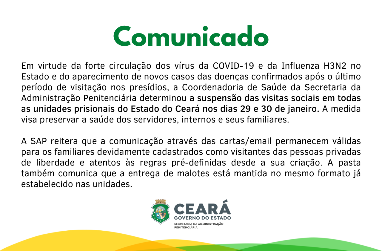 ATENÇÃO – VISITAS SOCIAIS SUSPENSAS EM TODAS AS UNIDADES PRISIONAIS DO CEARÁ
