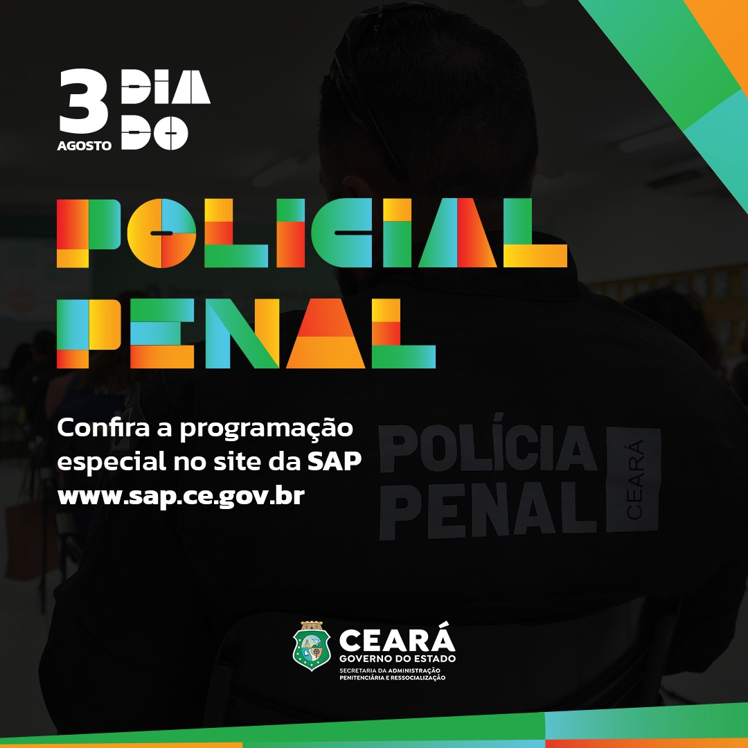 ESPECIAL DIA DO SERVIDOR PÚBLICO - POLÍCIA PENAL DO CEARÁ